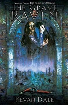 portada The Grave Raven: The Books of Conjury, Volume Two (en Inglés)