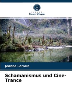 portada Schamanismus und Cine-Trance (en Alemán)