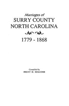 portada marriages of surry county, north carolina 1779-1868 (en Inglés)