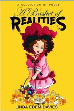 portada A Basket of Realities.: Book of Poems. (in English)