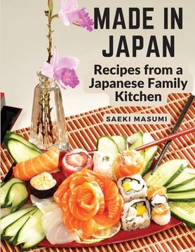 portada Made in Japan: Recipes from a Japanese Family Kitchen