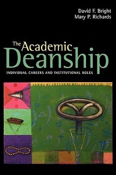 portada the academic deanship: individual careers and institutional roles