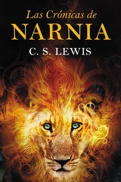 Las Cronicas de Narnia: The Chronicles of Narnia (Spanish Edition) (in Spanish)