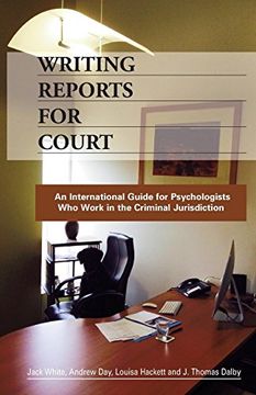 portada Writing Reports for Court: An International Guide for Psychologists who Work in the Criminal Jurisdiction (en Inglés)