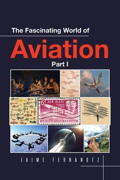 portada The Fascinating World of Aviation (in English)