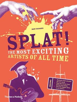 portada Splat!: The Most Exciting Artists of All Time