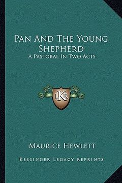 portada pan and the young shepherd: a pastoral in two acts