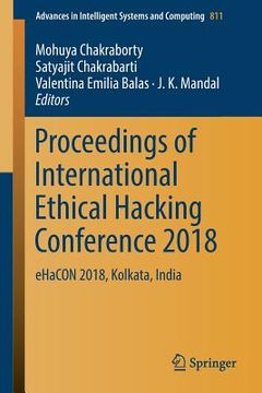 portada Proceedings of International Ethical Hacking Conference 2018: Ehacon 2018, Kolkata, India (en Inglés)