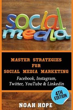 portada Social Media: Master Strategies For Social Media Marketing - Facebook, Instagram