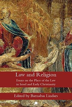 portada Law and Religion: Essays on the Place: Essays on the Place of the law in Israel and Early Christianity (in English)