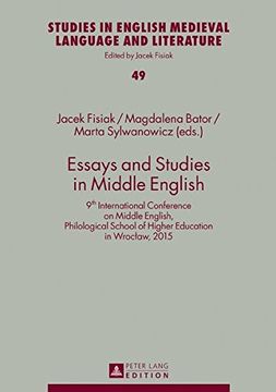 portada Essays and Studies in Middle English: 9th International Conference on Middle English, Philological School of Higher Education in Wroclaw, 2015 (Studies in English Medieval Language and Literature) (en Inglés)