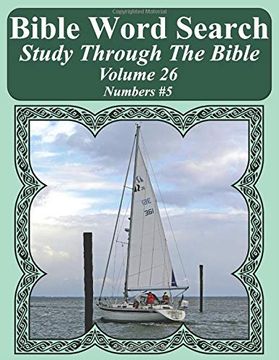 portada Bible Word Search Study Through the Bible: Volume 26 Numbers #5 (Bible Word Search Puzzles for Adults Jumbo Large Print Sailboat Series) (en Inglés)