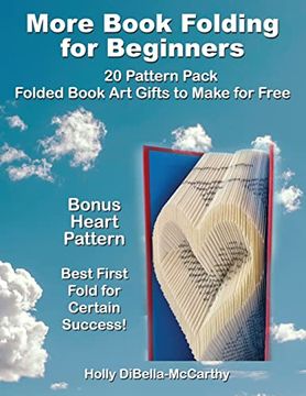 portada More Book Folding for Beginners: 20 Pattern Pack Folded Book art Gifts to Make for Free (in English)