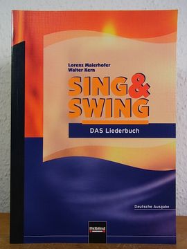 portada Sing und Swing. Das Liederbuch. Deutsche Ausgabe für Allgemein Bildende Schulen (in German)