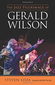 portada The Jazz Pilgrimage of Gerald Wilson (American Made Music Series)
