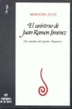 portada Universo de Juan Ramón Jiménez, El. Un estudio del poema <Espacio> (Biblioteca de Nuestro Mundo, Logos)