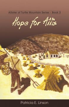 portada Hope for Allis: Allister of Turtle Mountain Series (in English)