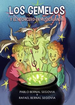 portada Los Gemelos y el Hechicero en Musicalandia (in Spanish)