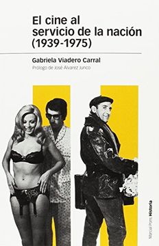 portada El Cine al Servicio de la Naciã³N (1939-1975) (Estudios) (in Spanish)