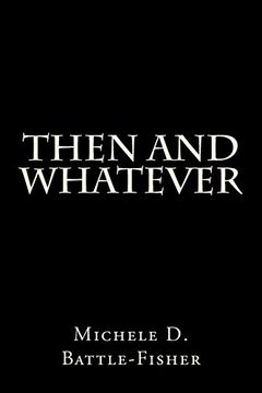 portada Then and Whatever (Whatever Series) (en Inglés)