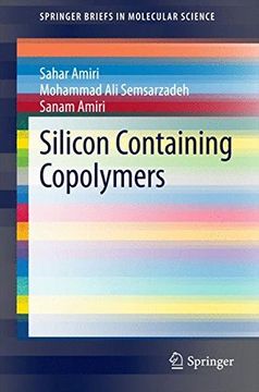 portada Silicon Containing Copolymers (Springerbriefs in Molecular Science) (en Inglés)
