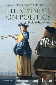portada Thucydides on Politics: Back to the Present