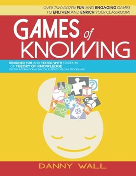 portada Games of Knowing: Games and Activities for the tok Classroom (in English)