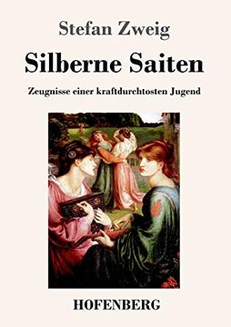 portada Silberne Saiten: Zeugnisse Einer Kraftdurchtosten Jugend (en Alemán)