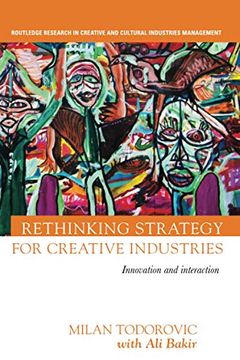 portada Rethinking Strategy for Creative Industries (Routledge Research in the Creative and Cultural Industries) (en Inglés)
