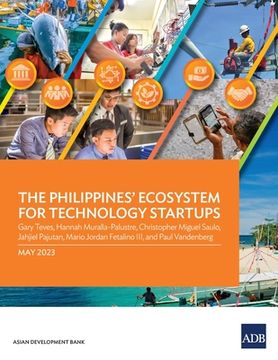 portada The Philippines' Ecosystem for Technology Startups (en Inglés)