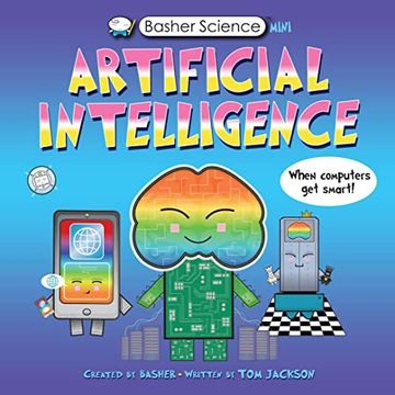 portada Basher Science Mini: Artificial Intelligence (Basher, 137) (en Inglés)