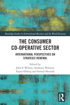 portada The Consumer Co-Operative Sector (Routledge Studies in International Business and the World Economy) (en Inglés)