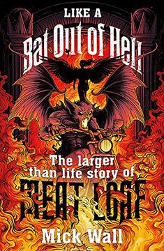portada Like a bat out of Hell: The Larger Than Life Story of Meat Loaf 
