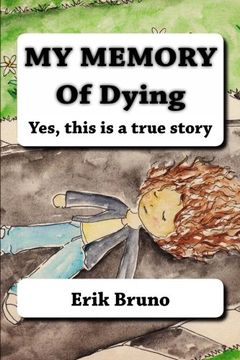 portada My Memory Of Dying: Yes, this is a true story