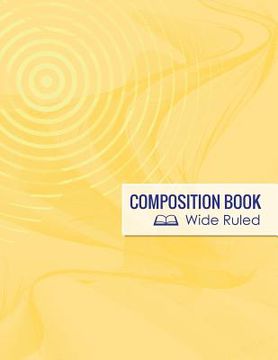portada Composition Book, Wide Ruled (en Inglés)