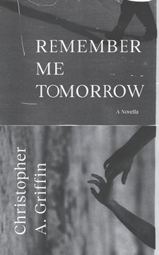 portada Remember Me Tomorrow (in English)