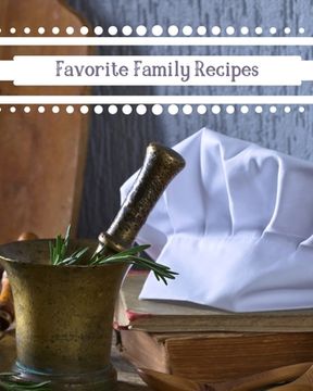 portada Favorite Family Recipes: Create Your Own Recipe Book (in English)