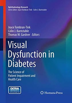 portada Visual Dysfunction in Diabetes: The Science of Patient Impairment and Health Care (Ophthalmology Research) (en Inglés)