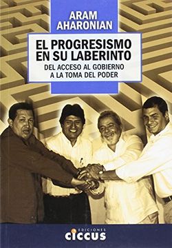 portada El Progresismo En Su Laberinto (in Spanish)