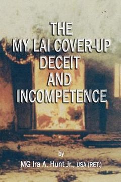 portada My Lai Cover-Up Deceit and Incompetence (en Inglés)