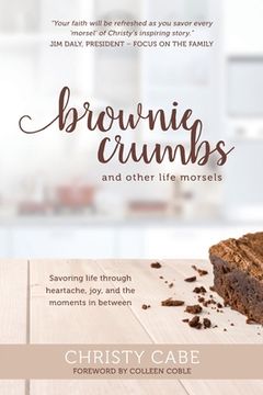 portada Brownie Crumbs and Other Life Morsels (en Inglés)