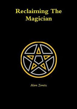 portada Reclaiming The Magician (en Inglés)