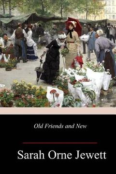 portada Old Friends and New (en Inglés)