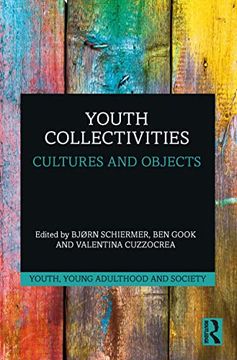 portada Youth Collectivities: Cultures and Objects (Youth, Young Adulthood and Society) (in English)