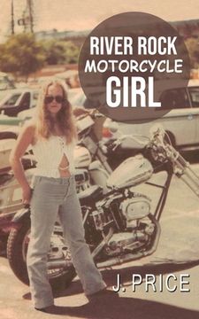 portada River Rock Motorcycle Girl (in English)