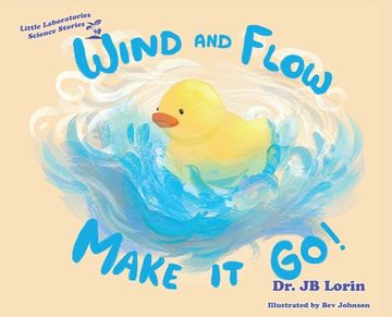 portada Wind and Flow Make it Go! (en Inglés)