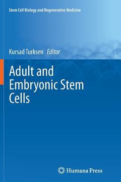 portada Adult and Embryonic Stem Cells (en Inglés)
