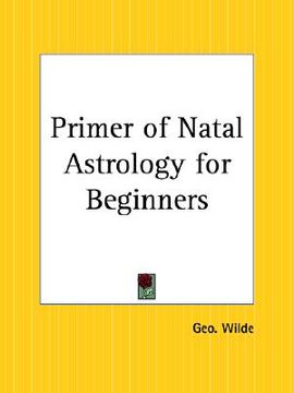 portada primer of natal astrology for beginners (en Inglés)