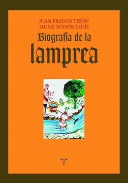 portada Biografia de la Lamprea (in Spanish)