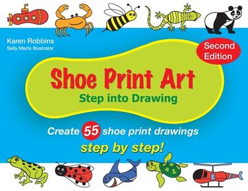 portada Shoe Print Art: Step Into Drawing (en Inglés)